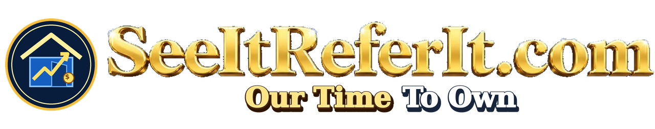 SeeItReferIt.com — Our Time To Own
